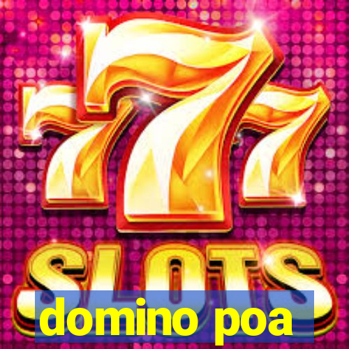 domino poa